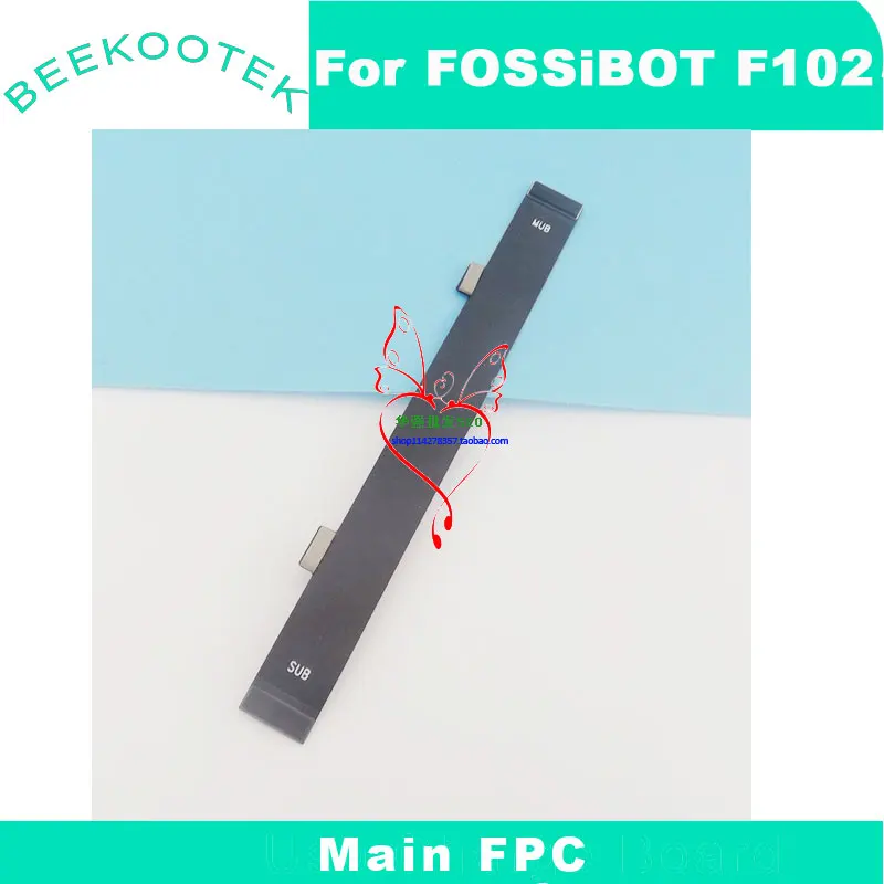 New Original FOSSIBOT F102 Main FPC Connect Motherboard FPC Charging FPC Cable flex FPC For Fossibot F102 Smart Phone