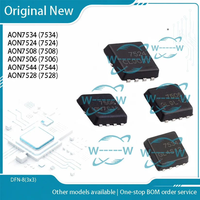 10-50PCS) AON7534 7534 AON7524 7524 AON7508 7508 AON7506 7506 AON7544 7544 AON7528 7528 DFN3*3 mosfet ic chip
