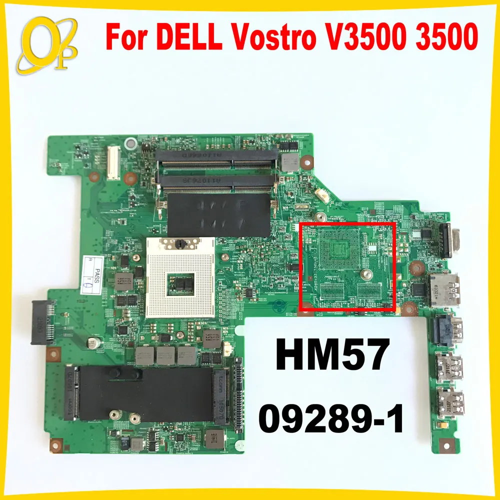 

09289-1 Материнская плата для ноутбука DELL Vostro V3500 3500, материнская плата CN-0PN6M9 0PN6M9, SOCKET PGA 989 HM57 UMA DDR3, полностью протестирована