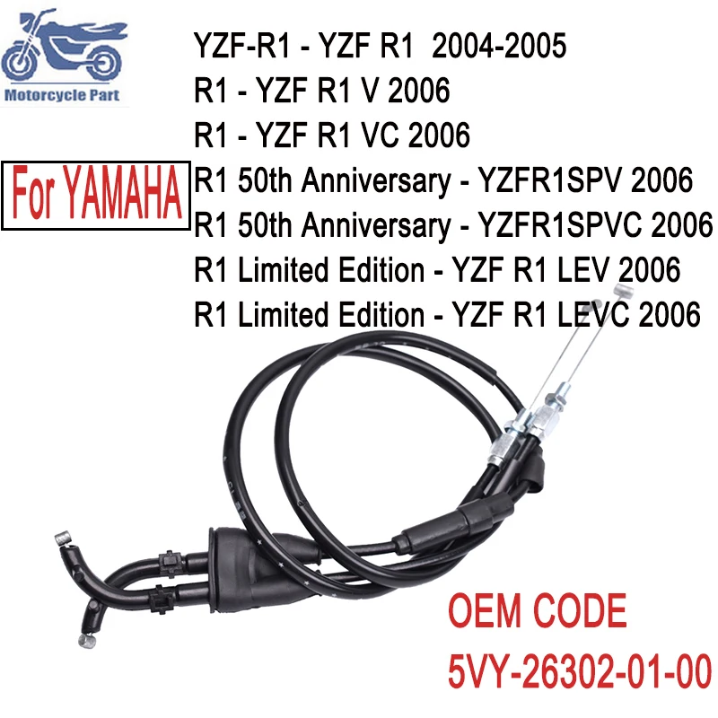 

Motorcycle Accessories Throttle Oil Cable Line Wire For YAMAHA YZF-R1 YZF1000 YZFR1 R1 50th Anniversary Throttle Line 2004-2006