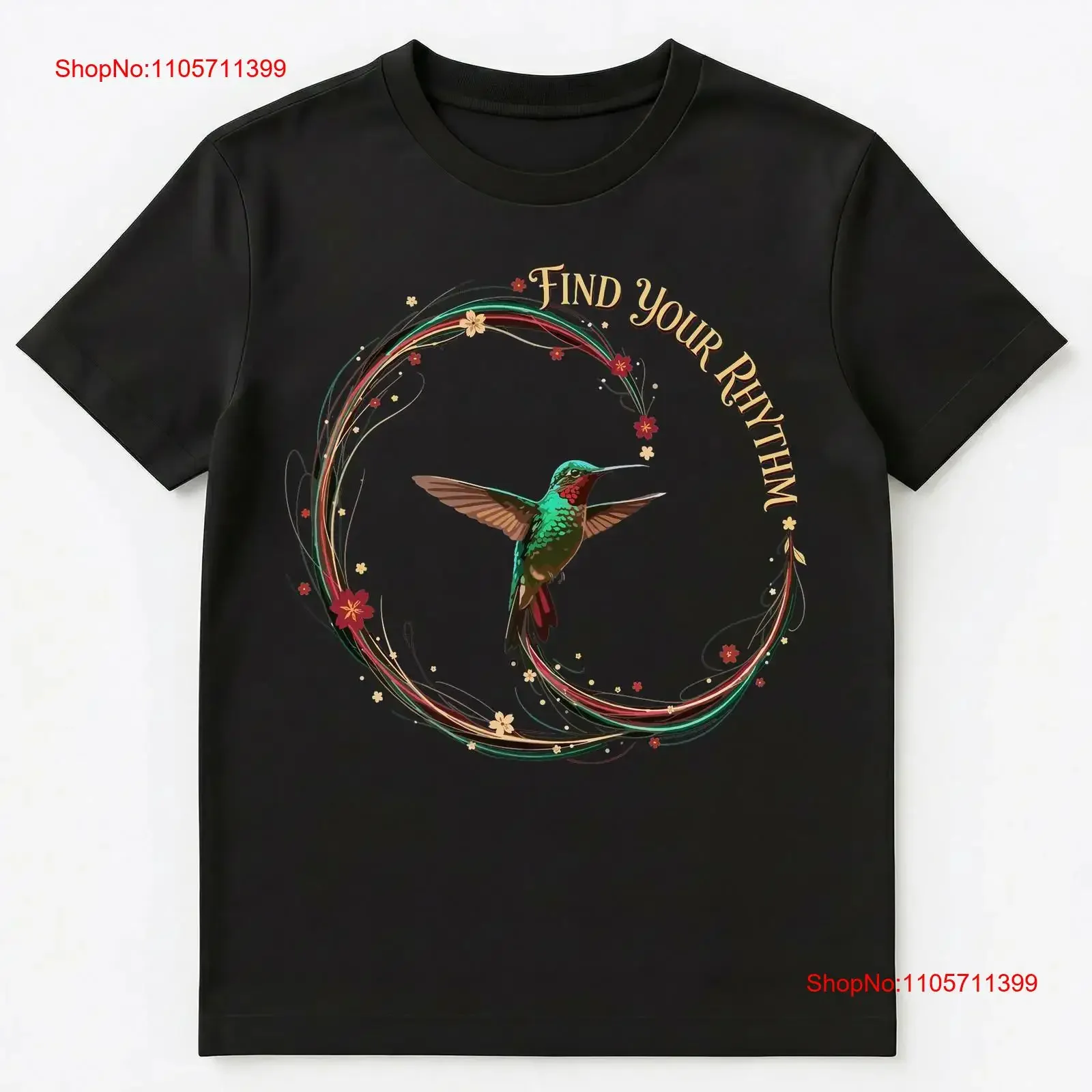 Nature Inspired Hummingbird Find Your Rhythm Art T Shirt long or short sleeves vintage Washed Comfortable Slightly fashion Soft