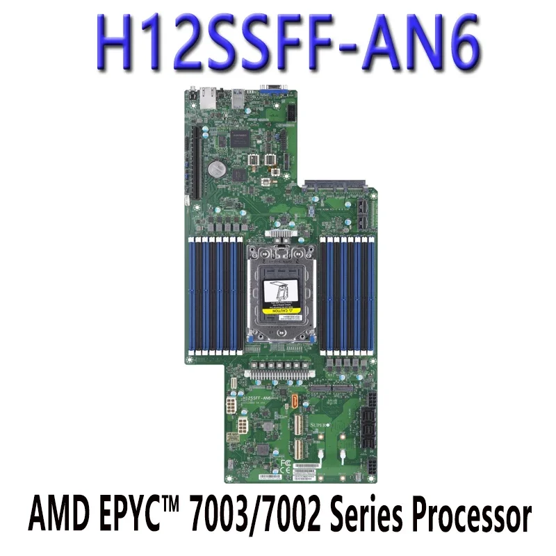 H12SSFF-AN6 FOR Supermicro Motherboards DDR4-3200MHz,AMD EPYC™ 7003/7002 Series Processor processor Tested Well bofore shipping