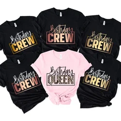 Birthday Crew Women's T Shirts Girls Birthday Queen Party Fashion Hip Hop Clothing Casual Short Sleeve Summer Female Tees Tops