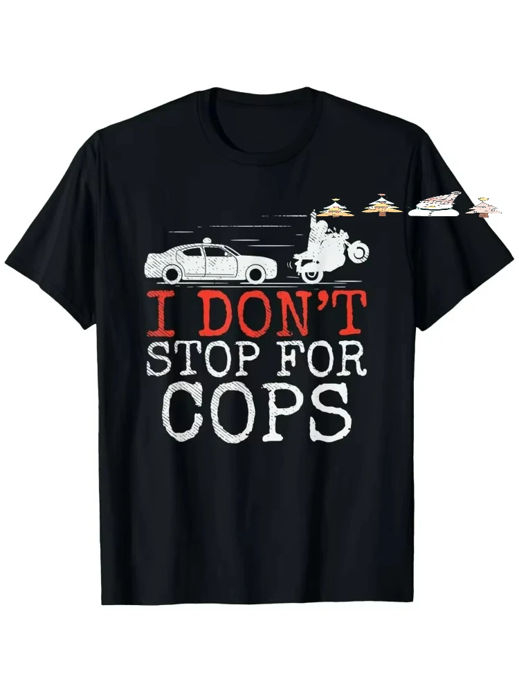 I Don't Stop for Cops