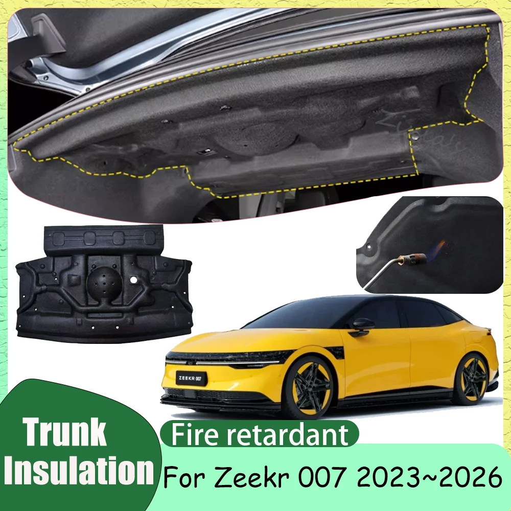 

For Zeekr 007 2023~2026 2024 2025 Car Trunk Sound Insulation Cotton Heat Insulation Cotton Trunk Mat Interior Accessories