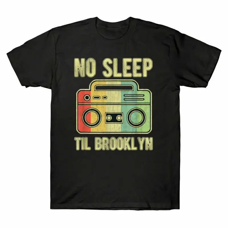 

No Sleep Til Brooklyn Old School Portable Stereo Tee T-Shirt Vintage Gifts Tee