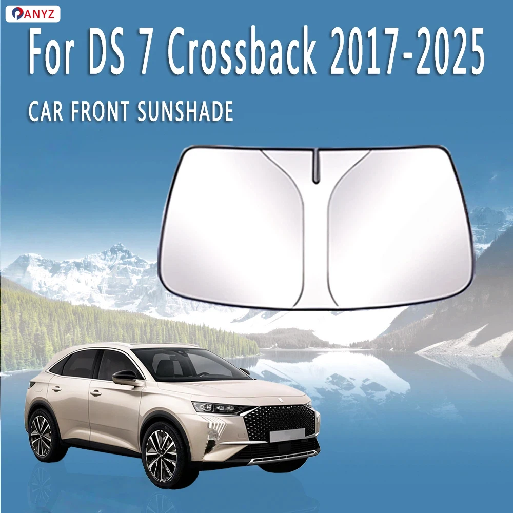 Car Front Windshield Sunshade Heat Insulation Sun Visor Summer Cooling Auto Accessories For DS 7 Crossback 2017~2025 2020 2023