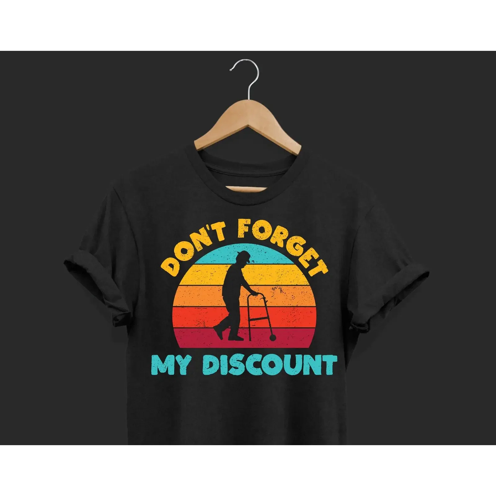 Don't Forget My Discount Funny Vintage Elderly T shirt Grandparents 50th 60th 70th Birthday Senior Citizens Present vintage