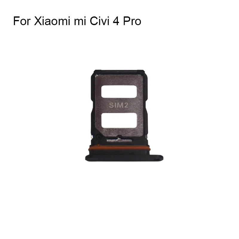 For Xiaomi mi Civi 4 Pro New Tested Good Sim Card Holder Tray Card Slot For Xiao mi Civi 4pro Sim Card Holder Replacement Parts