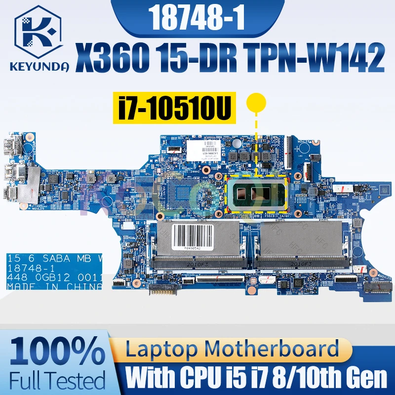 

18748-1 For HP X360 15-DR TPN-W142 Notebook Mainboard i5 i7 8/10th Gen L63885-601 L53569-601 Laptop Motherboard Full Tested