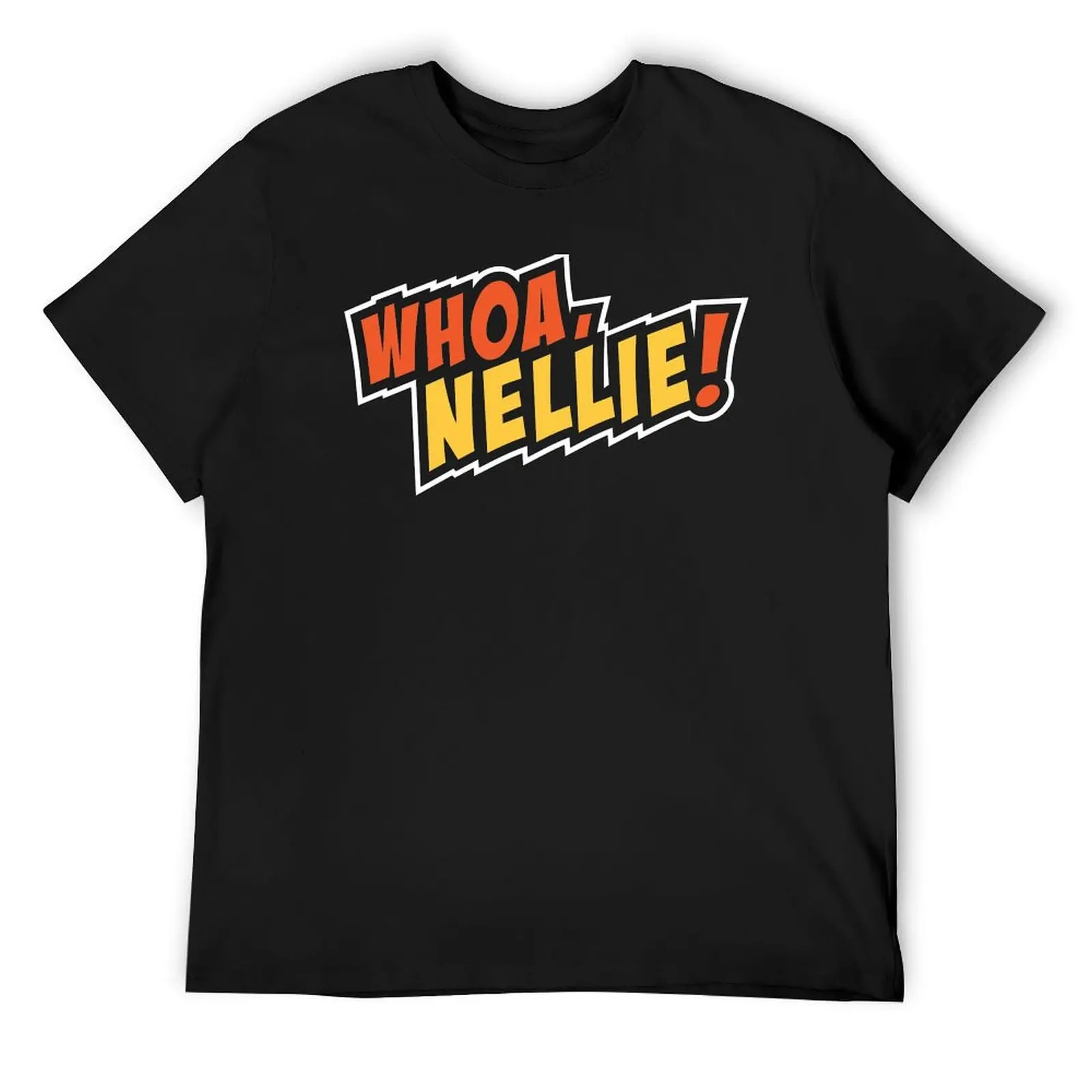 Whoa Nellie! T-Shirt designer shirts vintage mens champion t shirts