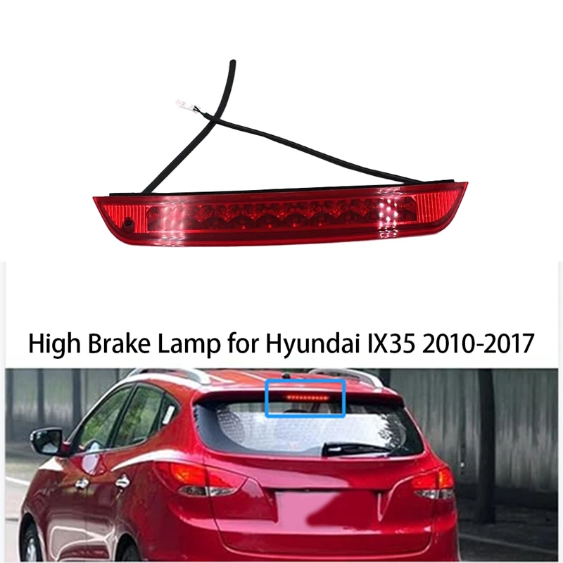 Rear Brake Light Assembly High Brake Lamp For Hyundai IX35 2010-2017 Parts 3Rd Brake Light 92700-2Z000 92700-2Y000