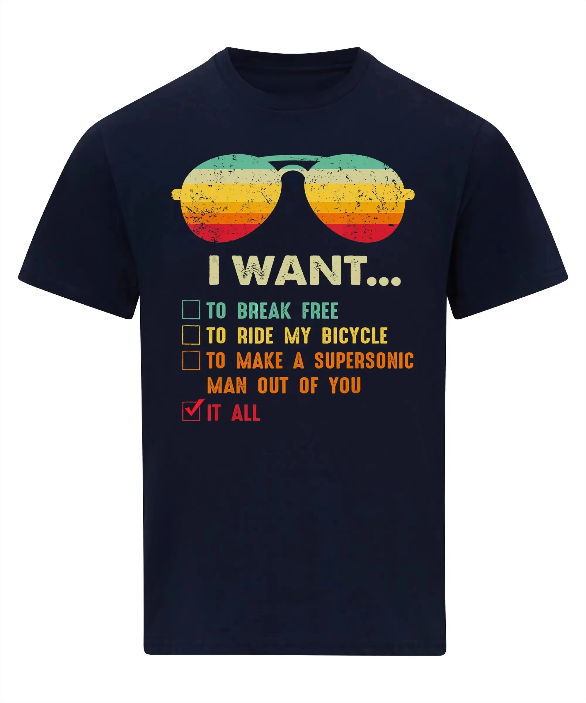 I Want It All To Break Free Graphic Tee Unisex Retro Streetwear High Quality Crew Neck Short Sleeve Casual Fashion Tops