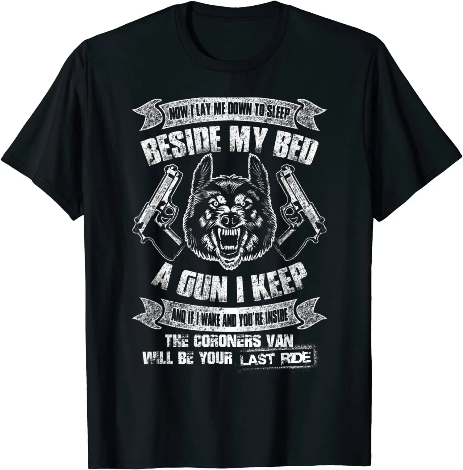 NEW LIMITED Vintage Now I Lay Me Down To Sleep Beside My Bed A Gun T-Shirt