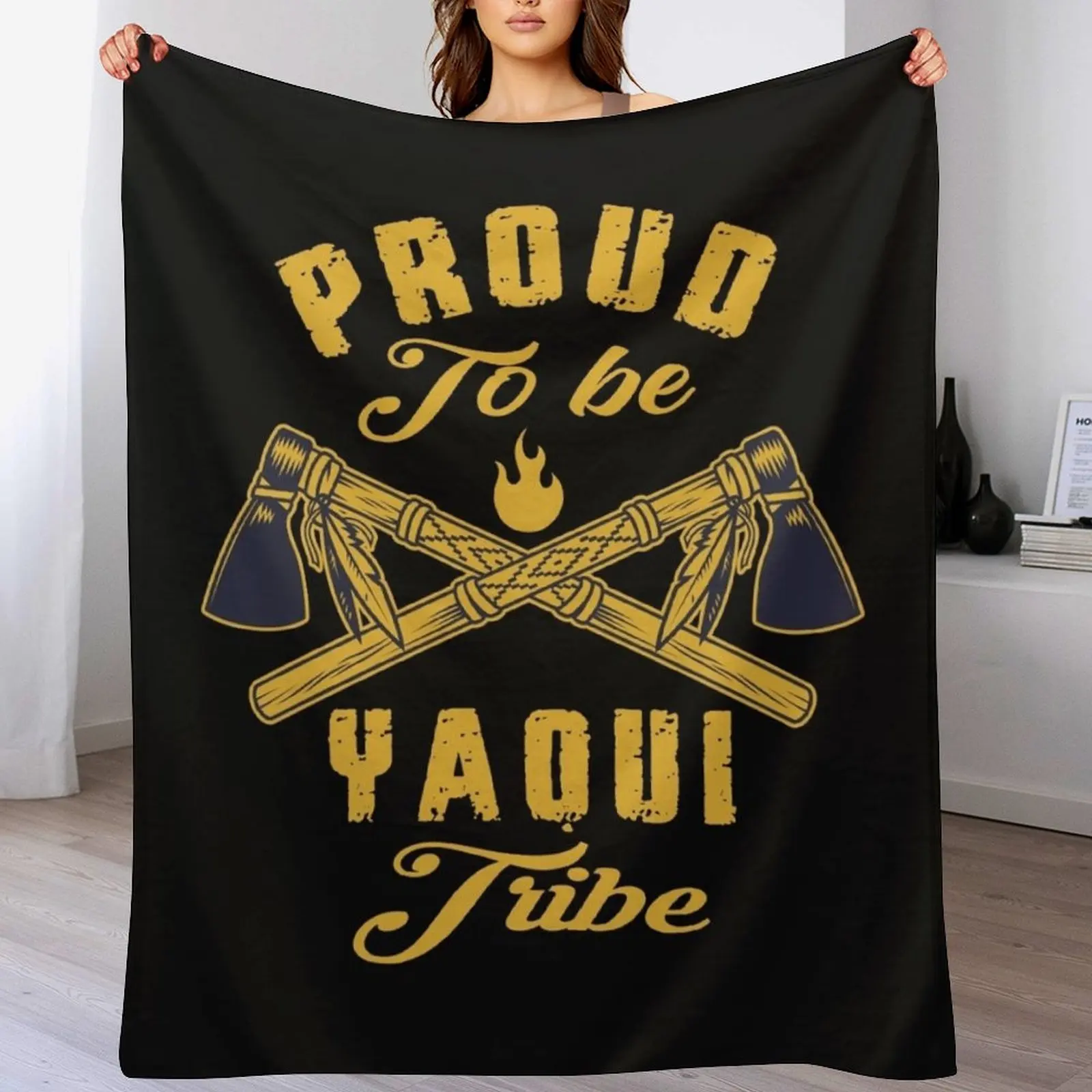

Native American - PROUD TO BE YAQUI tribe Throw Blanket Softest for babies Heavy Luxury Blankets