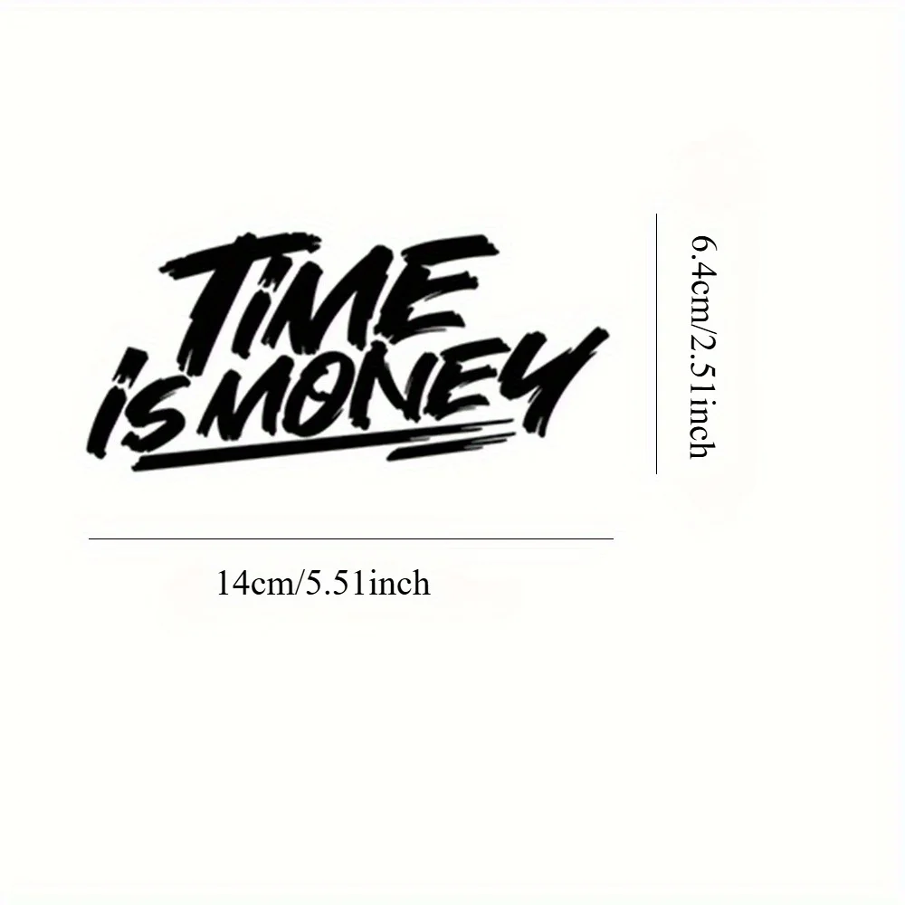 1PC Time Is Money Waterproof Vinyl Sticker Easy To Paste For Car Window Trunk All Vehicles