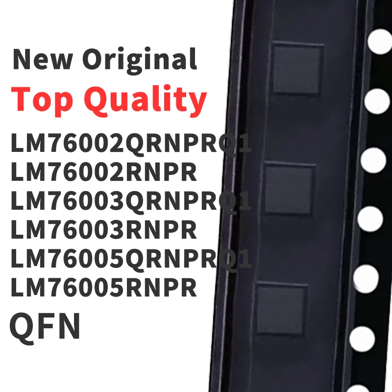 (1 Piece) LM76002QRNPRQ1 LM76002RNPR LM76003QRNPRQ1 LM76003RNPR LM76005QRNPRQ1 LM76005RNPR QFN New Original