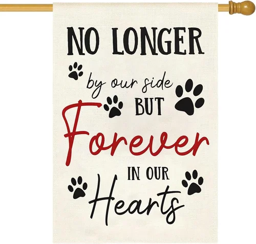 Pet Memorial House Flag No Longer by My Side Forever in Our Heart 28X40 Inch Dou 726084113206 AAV hhz