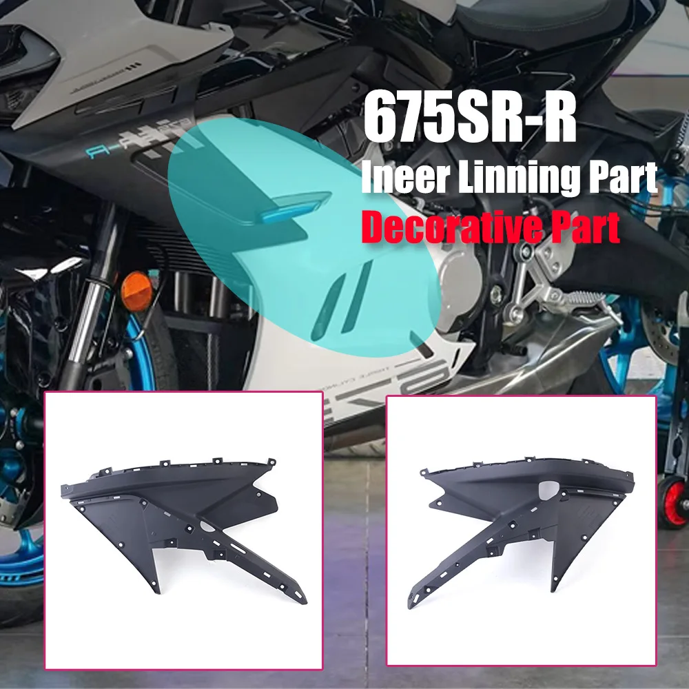 

FOR CFMOTO 675SR-R 675SS Motorcycle Side Radiator Inner Linning Plate Left / Right Decorative Plate Inner Plate guard trim plate