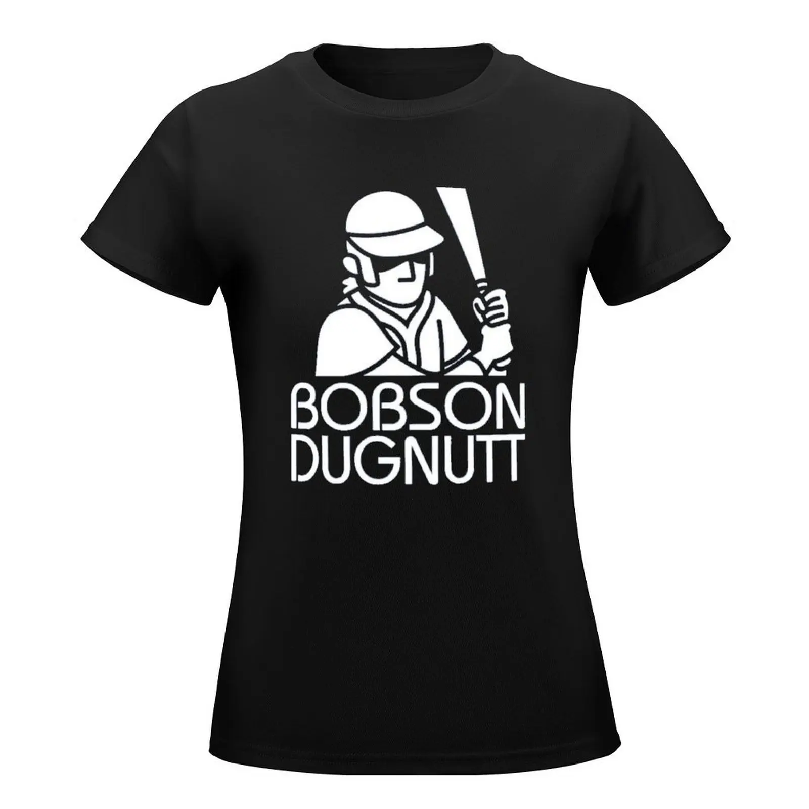 Fighting Baseball - Bobson Dugnutt T-Shirt Female clothing tops western t shirts for Women