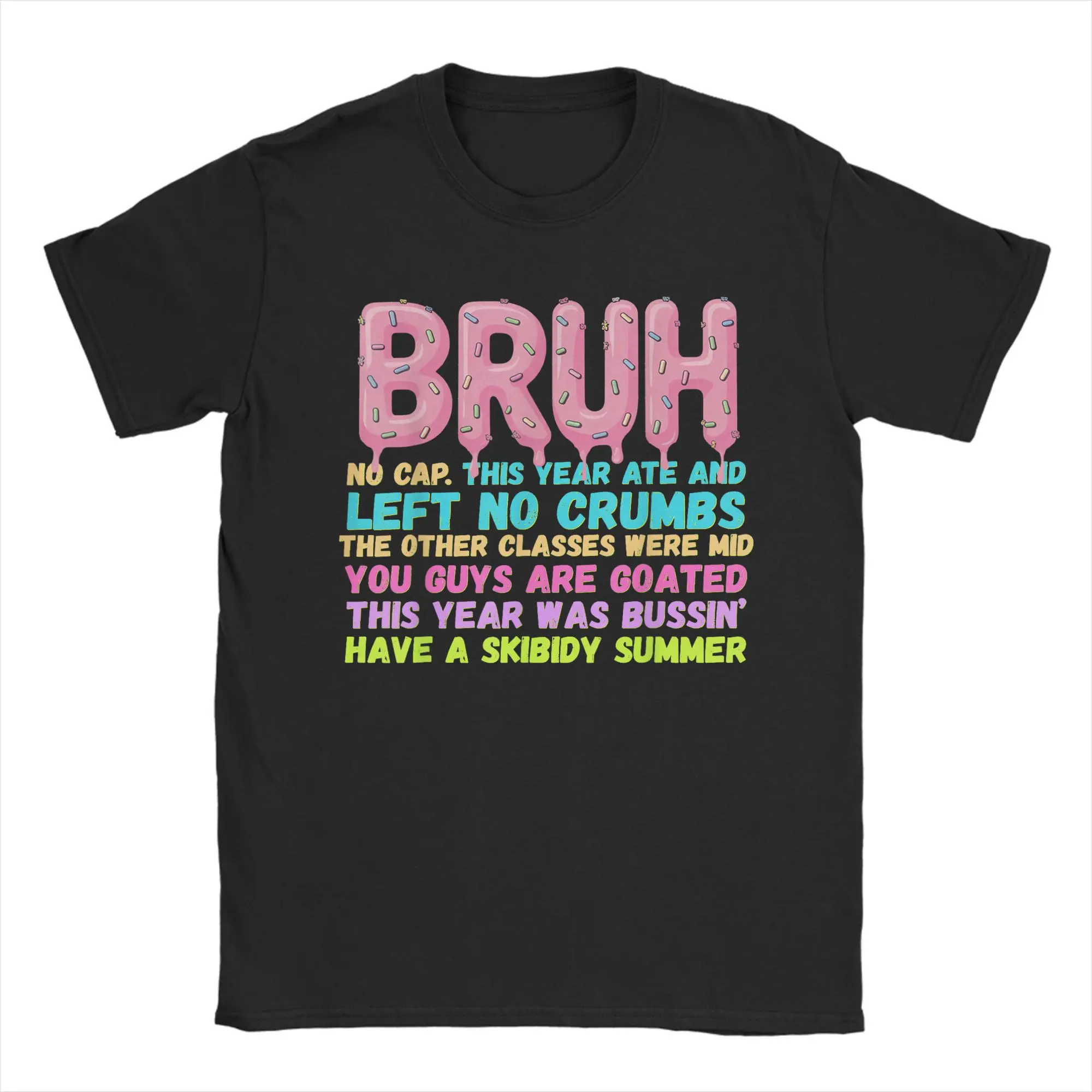 

Casual T Shirt Summer Gen A Slang Bruh Teachers Happy Last Day of School T-Shirts Cotton Tee Shirt for Adult Short Sleeve Tops