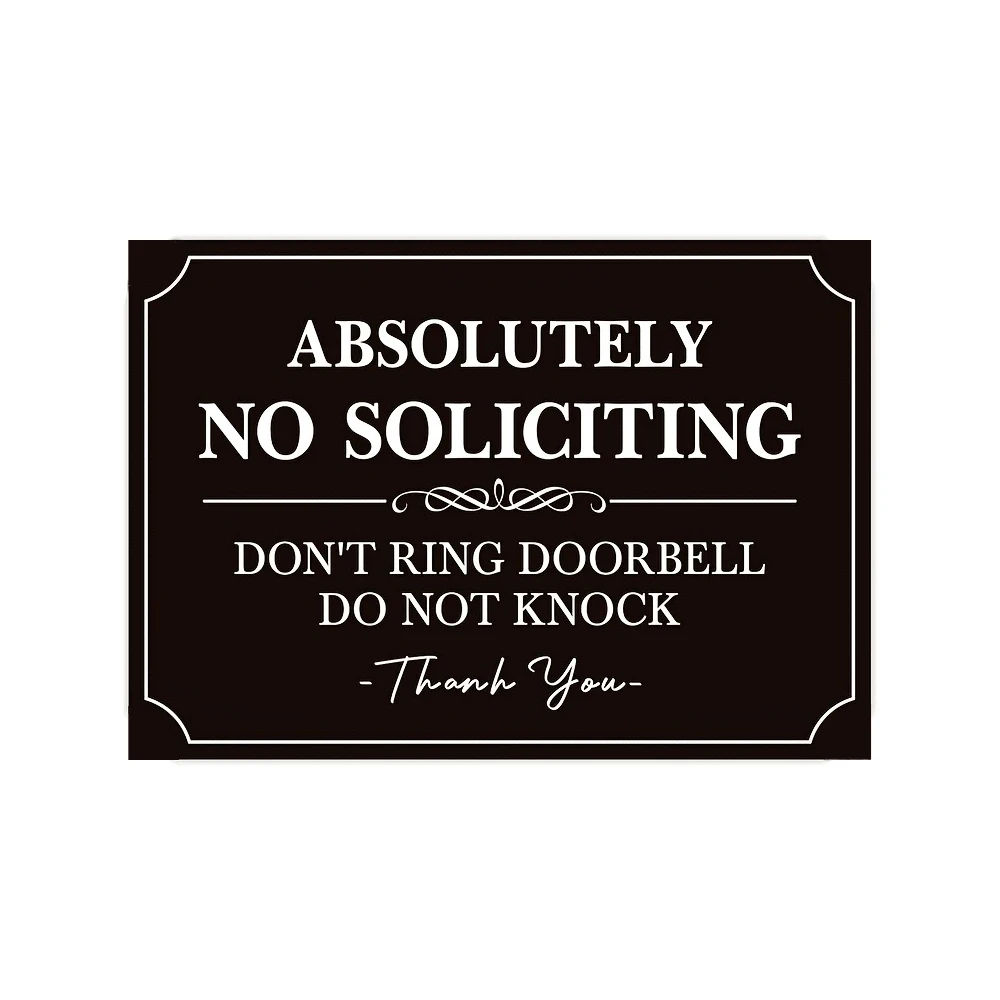 1 Pcs Absolutely No Soliciting Sign Don't Ring Doorbell Do Not Knock Self Adhesive Door Plaque for Home Office.