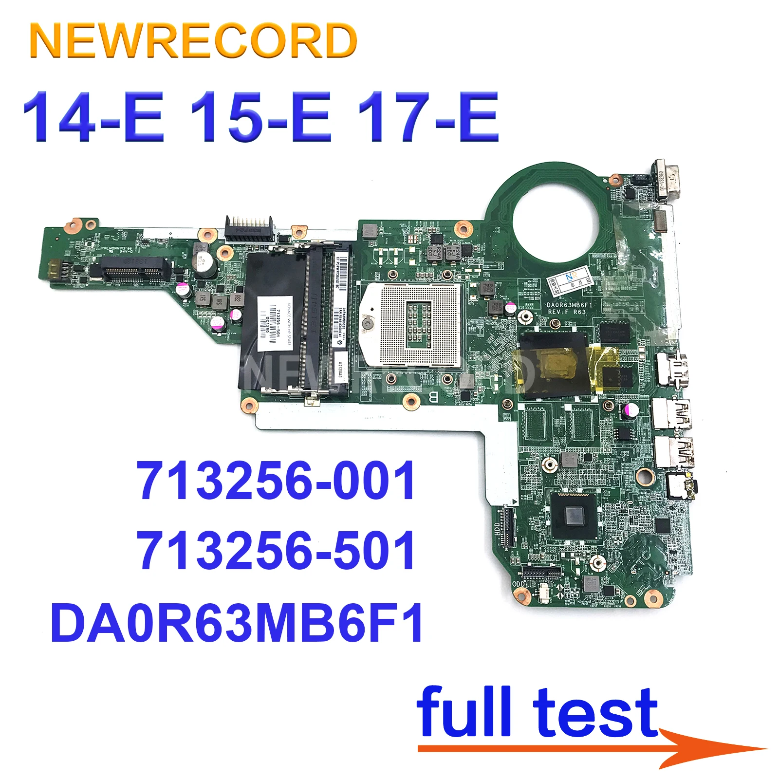 

For HP Pavilion 14-E 15-E 17-E Laptop Motherboard 713256-001 713256-501 DA0R63MB6F1 HM86 HD8670M 2G GPU DDR3 100% Tested Work