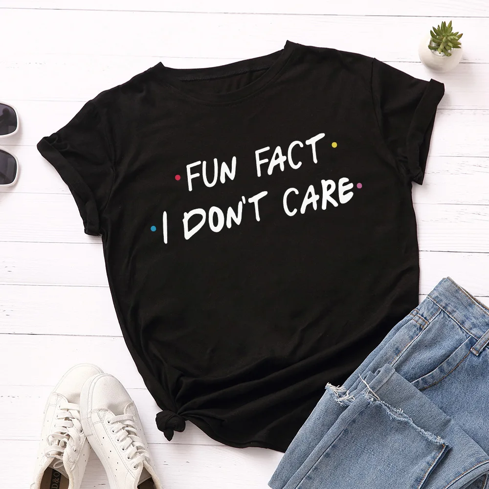 Fun Fact I Don't Care Letter Print Women T Shirt Short Sleeve O Neck Women Tshirt Ladies Tee Shirt Casual Daily Holiday Tops