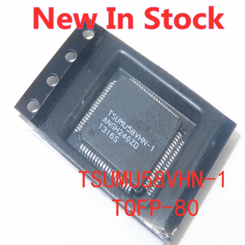 1PCS/LOT TSUMU58VHN-1 TSUMU58 TSUMU58VHN TQFP-80 SMD LCD driver board chip New In Stock GOOD Quality