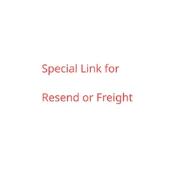 Special Link for Resend or Freight