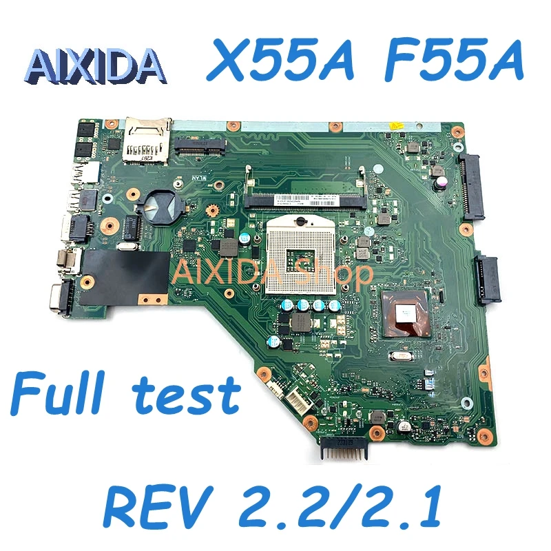 

AIXIDA 60-NBHMB1100 X55A Laptop Motherboard For ASUS X55A F55A REV 2.2/2.1 Notebook Main board SJTNV HM70 full test