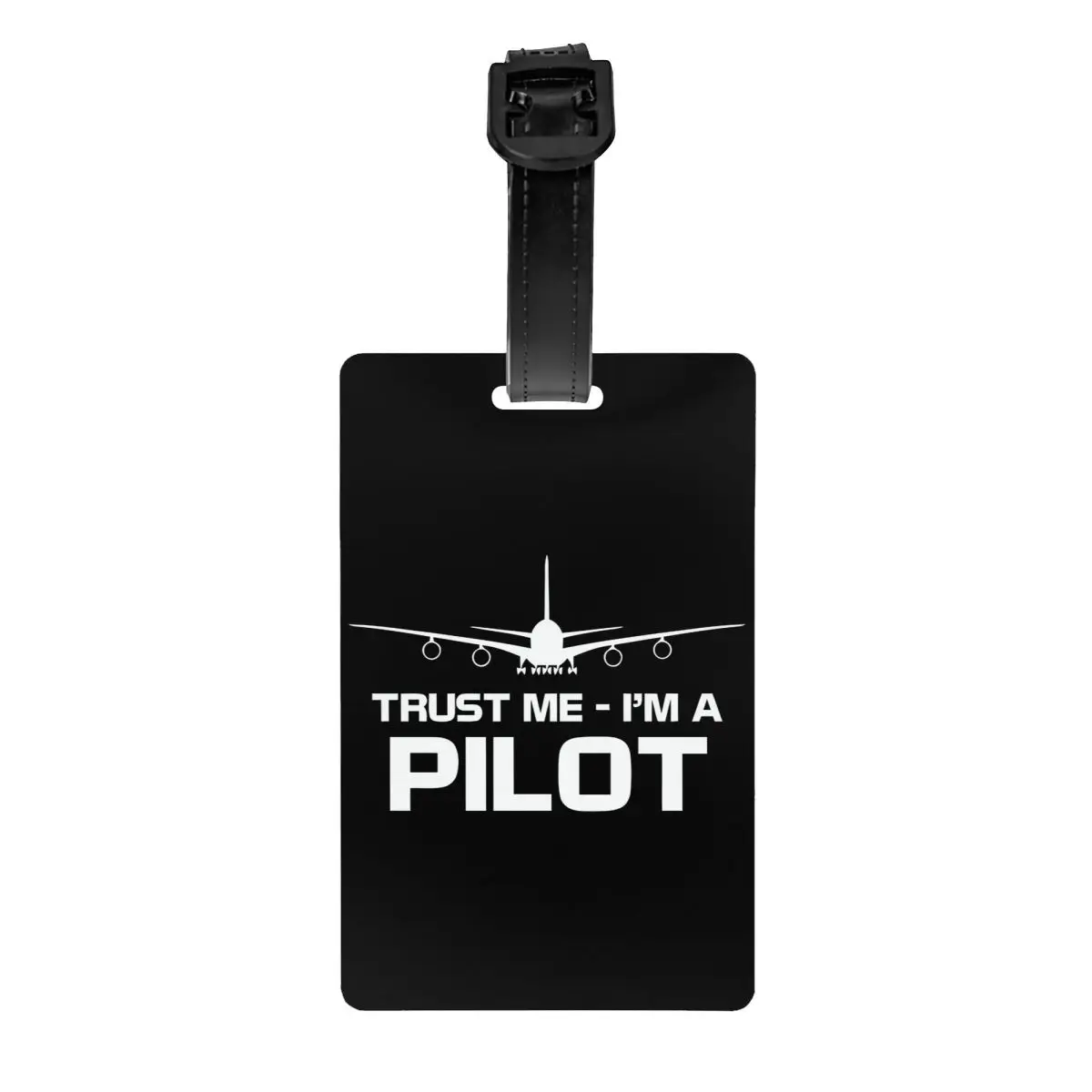 Custom Trust Me IM A Pilot Luggage Tags for Travel Suitcase Plane Flying Aeroplane Aviation Gift Privacy Cover ID Label