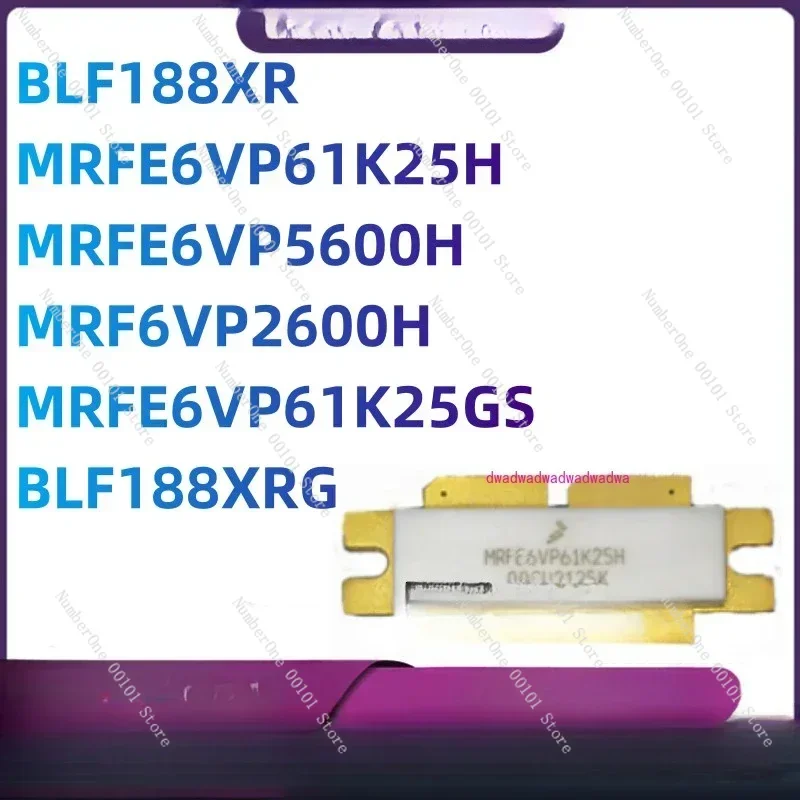 BLF188XR MRFE6VP61K25H MRFE6VP5600H MRF6VP2600H MRFE6VP61K25GS BLF188XRG High Frequency tube