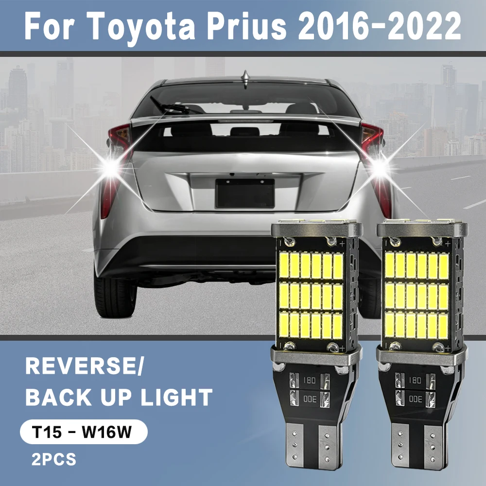 2pcs For Toyota Prius 2016 2017 2018 2019 2020 2021 2022 Reverse Light Bulbs On Car Back Up Lamp W16W T15 LED Canbus