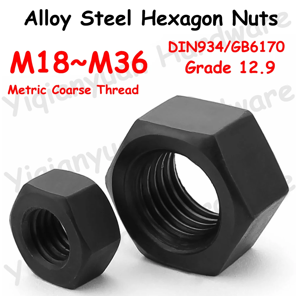 Yiqianyuan DIN934 GB6170 Grade 12.9 Alloy Steel Hexagon Nuts Black Oxide Metric Coarse Thread M18 M20 M22 M24 M27 M30 M36