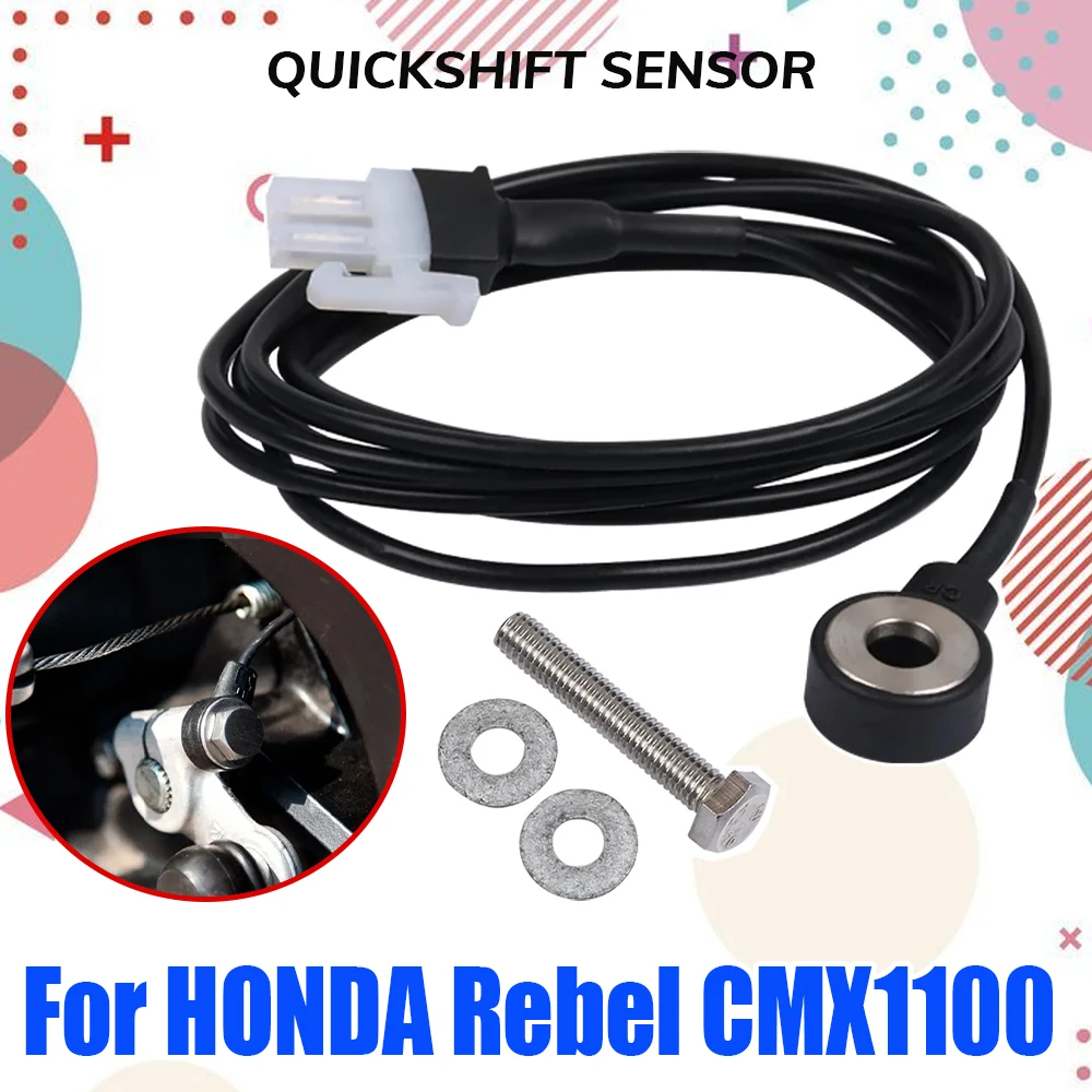 For HONDA Rebel 1100 CMX 1100 CMX1100 Motorcycle Accessories Quickshift Quickshifter Sensor Fast Gear Quick Shift Shifter Sensor