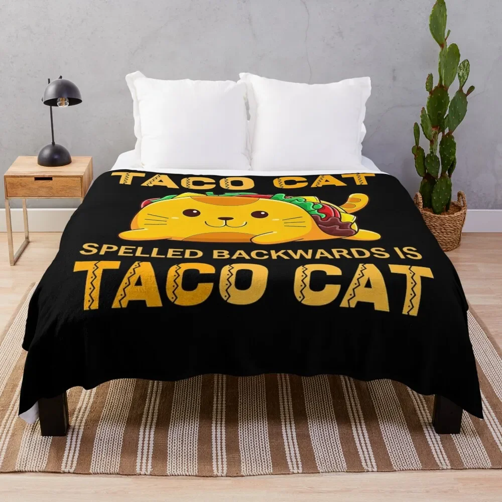 TacoCatfor Kids Taco Cat Cinco de Mayo TacoCat Tacos Throw Blanket Warm Tourist Soft Big Blankets