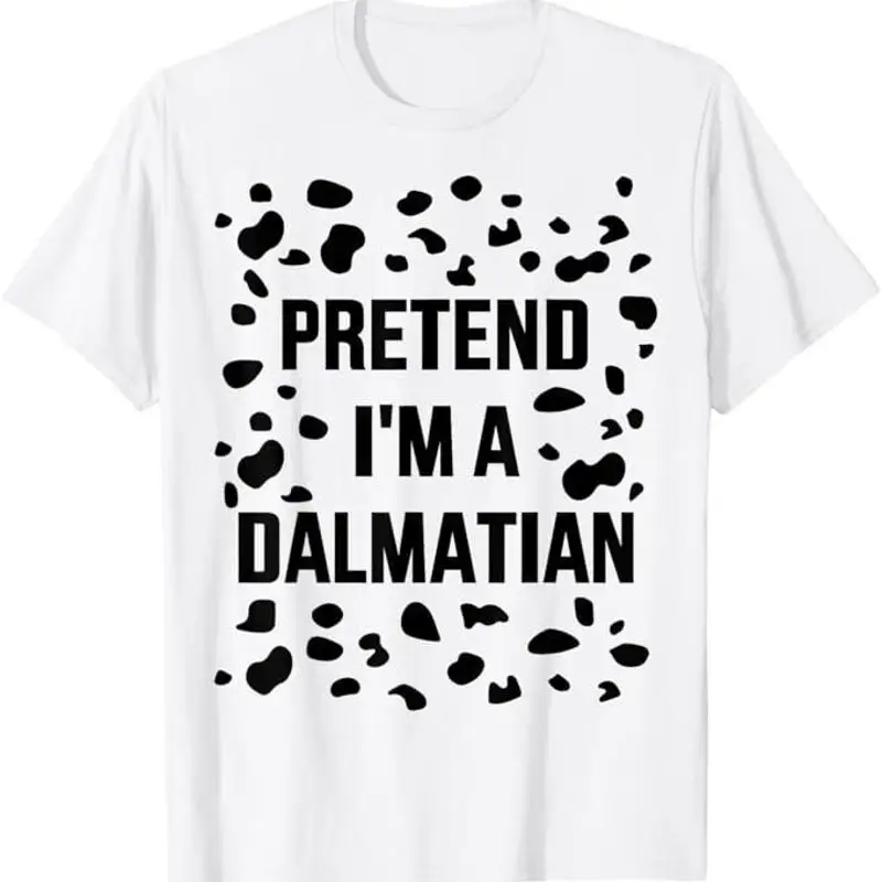 تي شيرت Pretend I'm A Dalmatian Dog مضحك كسول للهالوين #1