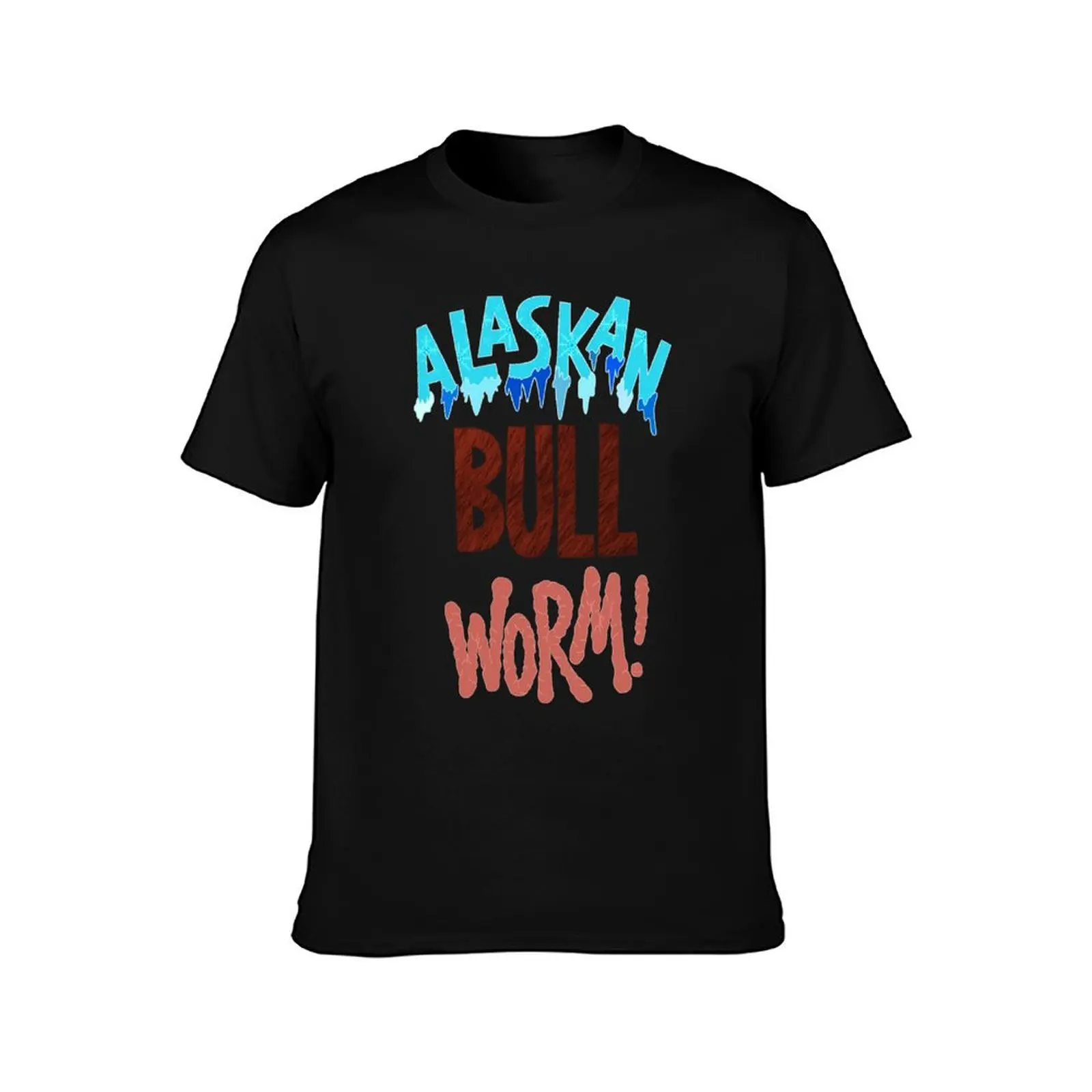 The Alaskan Bull Worm T-Shirt Anti-Fade Casual Tee Shirt T-Shirt