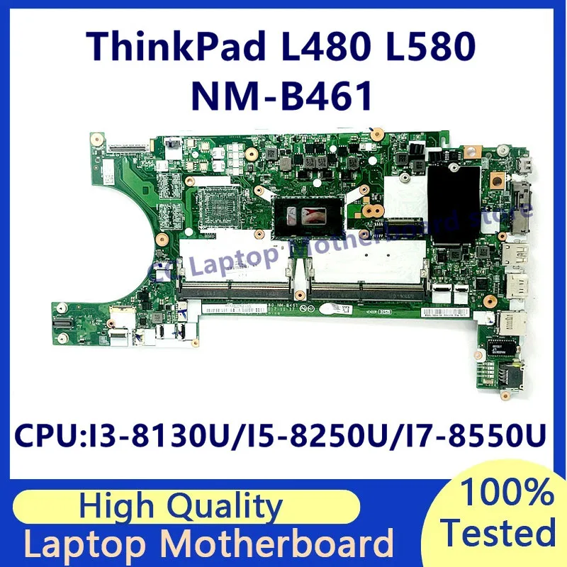 

Материнская плата EL480/EL580 NM-B461 для Lenovo ThinkPad L480 L580, материнская плата для ноутбука с процессором I3-8130U/I5-8250U/I7-8550U, 100% протестировано, ОК