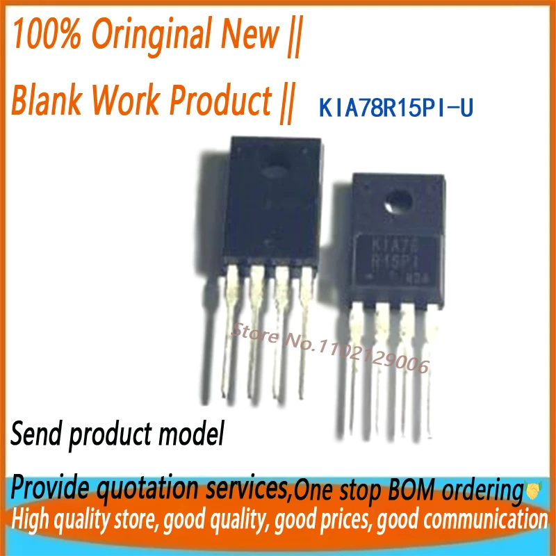 

50-100PCS 100%New Original KIA78R15PI-U/P KIA78R15PI-U KIA78R15PI TO-220F