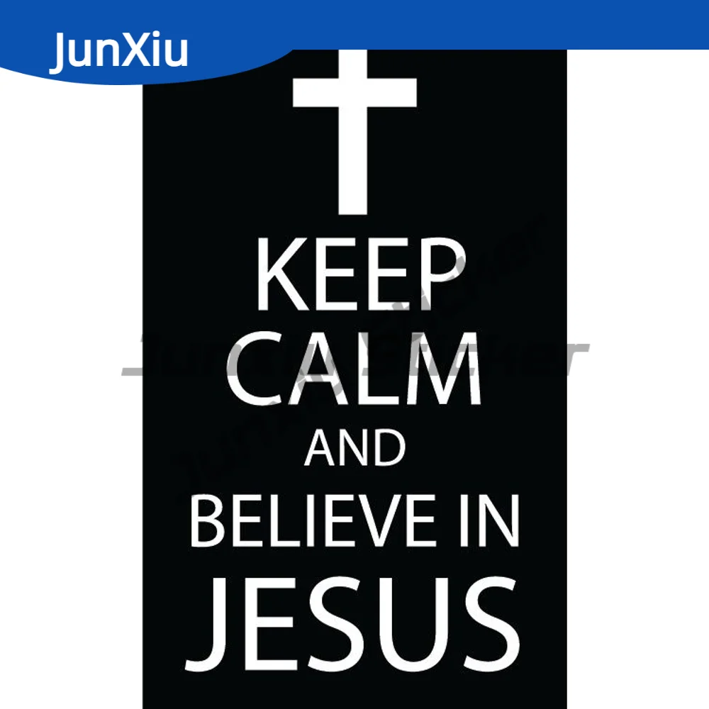 

Keep Calm And Believe In Jesus Religious Slogan Sticker Car Window Phone Trunk Bumper Camper Waterproof Decal Styling Adventure