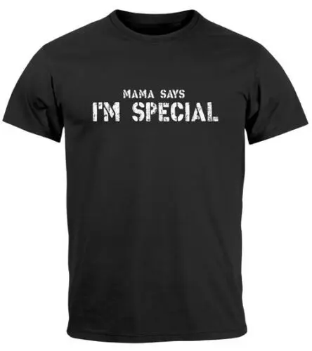 Herren T-Shirt Spruch lustig Mama Says I Am Special Ironie Sarkasmus Aufdruck