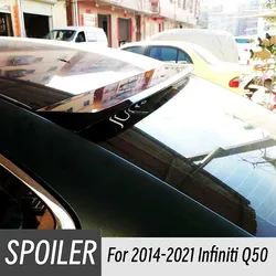 For 2014 15 16 17 18 19 20 21 Infiniti Q50 ABS Black Carbon Rear Window Roof Car Spoiler Wings Tuning Exterior Accessories