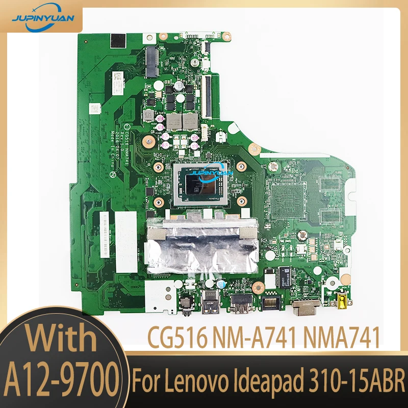 

High quality for Lenovo Ideapad 310-15ABR Laptop motherboard CG516 NM-A741 AMD A12-9700P 2.5 GHz 100% Fully Tested