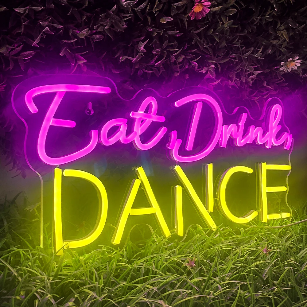 Eat Drink Dance Neon Sign For Wall Decor Room Decoration For Birthday Festival Party Bar Club Hanging Dimmable USB Powered Lamp