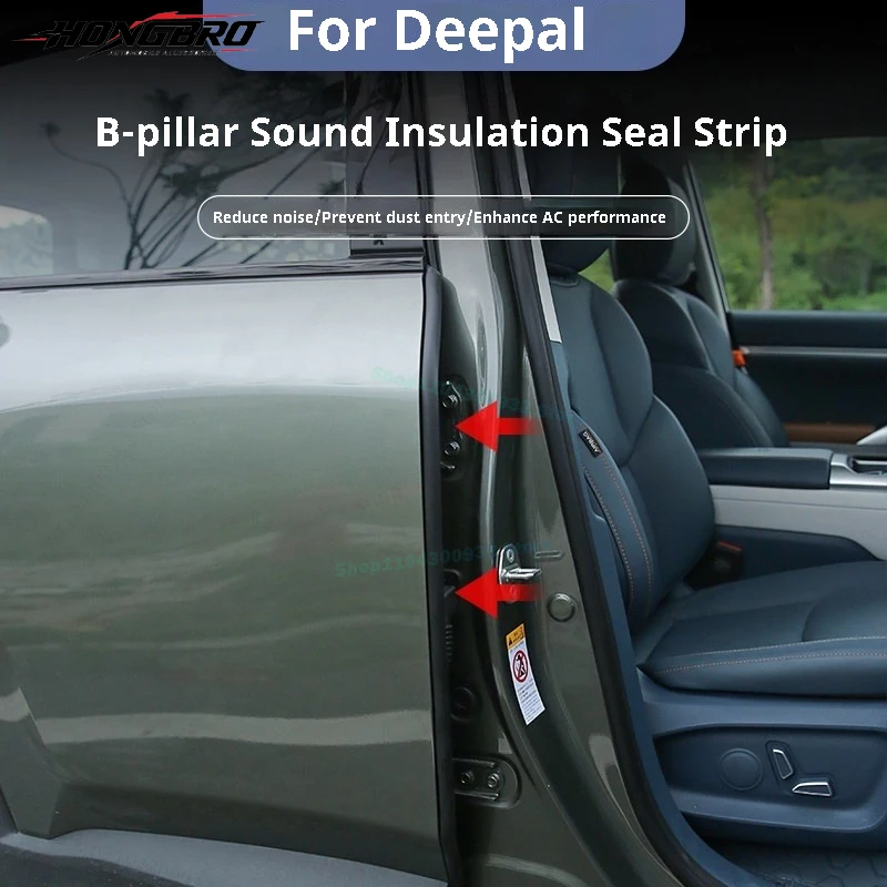 For Deepal G318 S07 S05 2025 B Pillar Seal Strip Car Door Windproof Sound Insulation Dustproof Sealing Strip Car Accessories