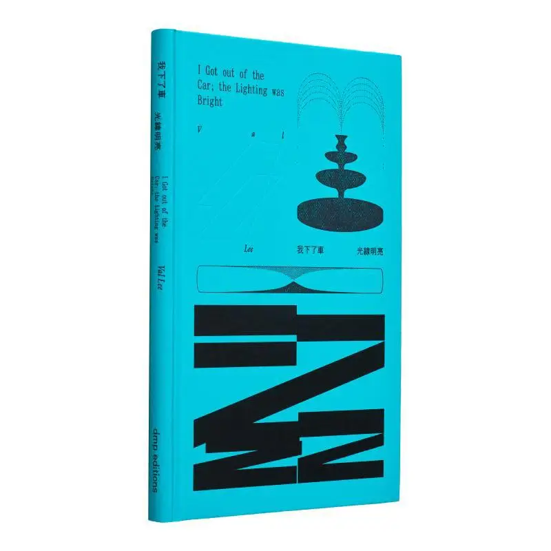I Got Off The Car The Light Was Bright Leo Son Dmp Editions 9789869939836 Book