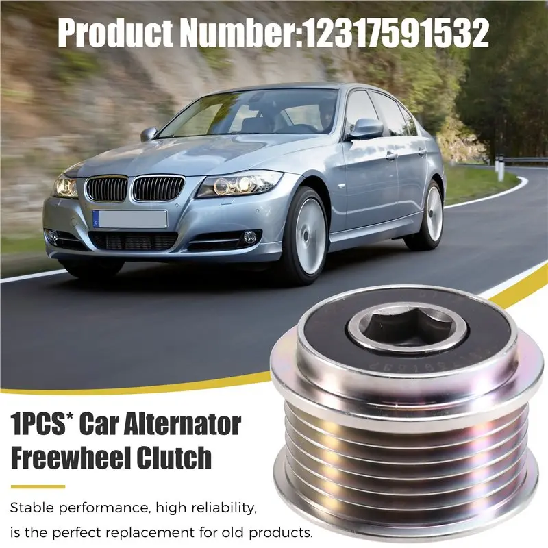 A85E-Car Accessories Alternator Freewheel Clutch 12317591532 For BMW X1 2013-2015 Z4 120I 135I Xdrive