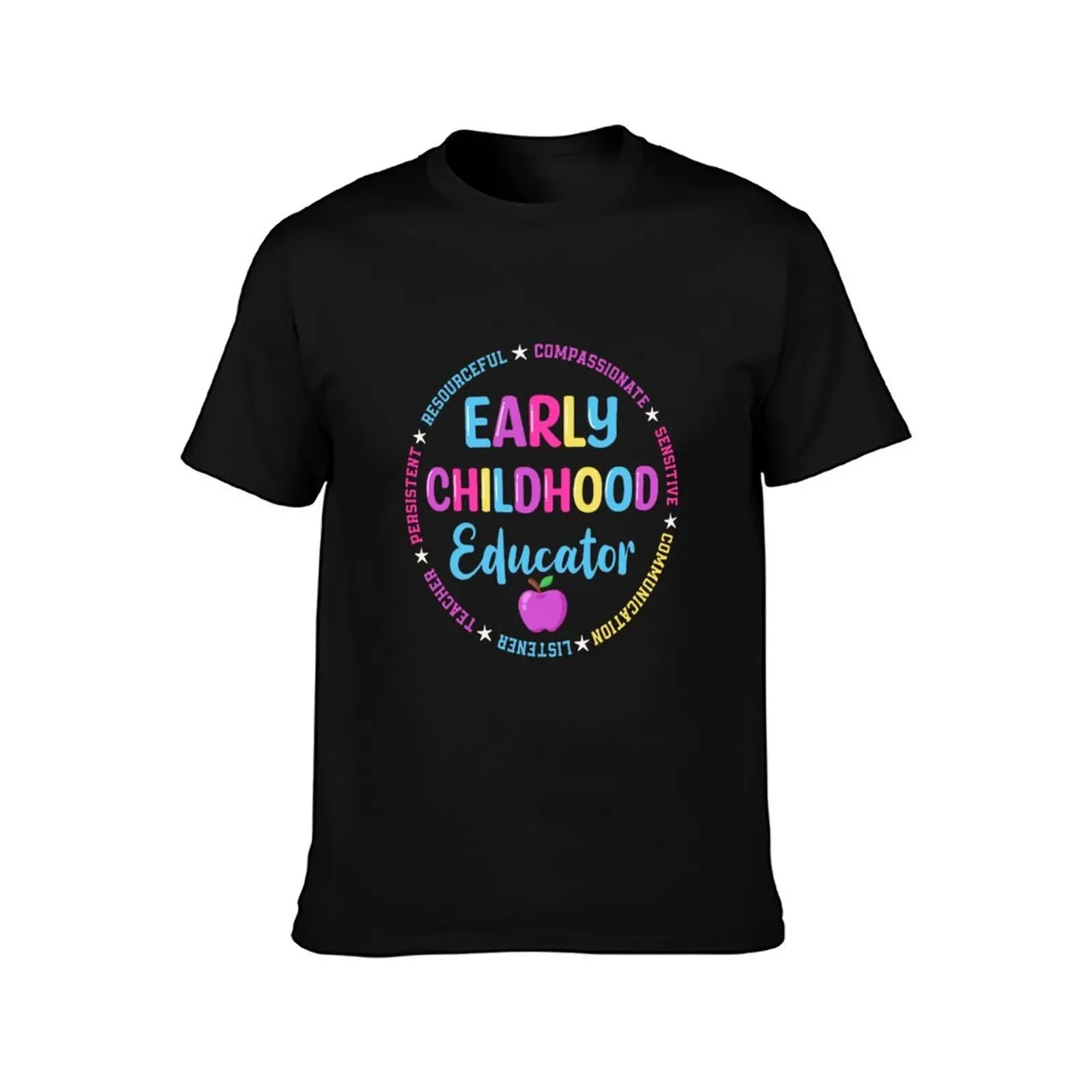 Early Childhood Educator T-Shirt Blouse graphic t shirt vintage gifts for boyfriend mens t shirt